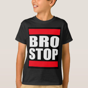 Camiseta BROSTOP divertido Brostep anti Dubstep