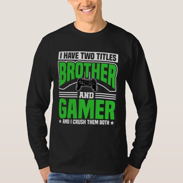 Camiseta Brother and gamers for video players (Anverso)