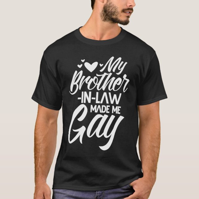 Camiseta Brother in Law Gay Brother Family Humor (Anverso)