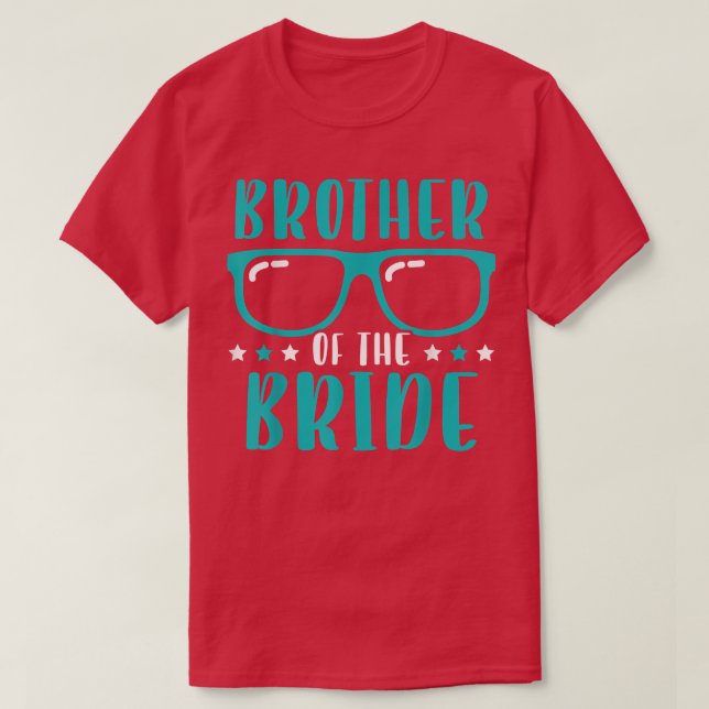 Camiseta Brother Of The Bride Design for a Bride Squad Wedd (Diseño del anverso)