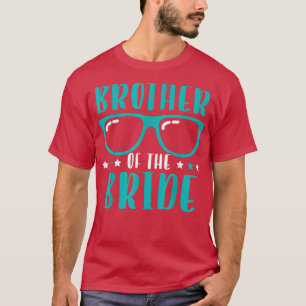 Camiseta Brother Of The Bride Design for a Bride Squad Wedd