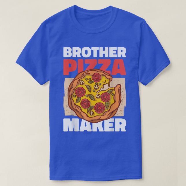 Camiseta Brother Pizza Maker para hermanos T-Shirt (Diseño del anverso)