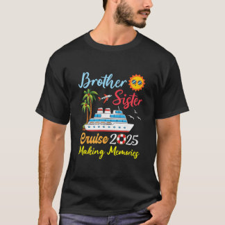 Camiseta Brother Sister Cruise 2025 Making Memories Family