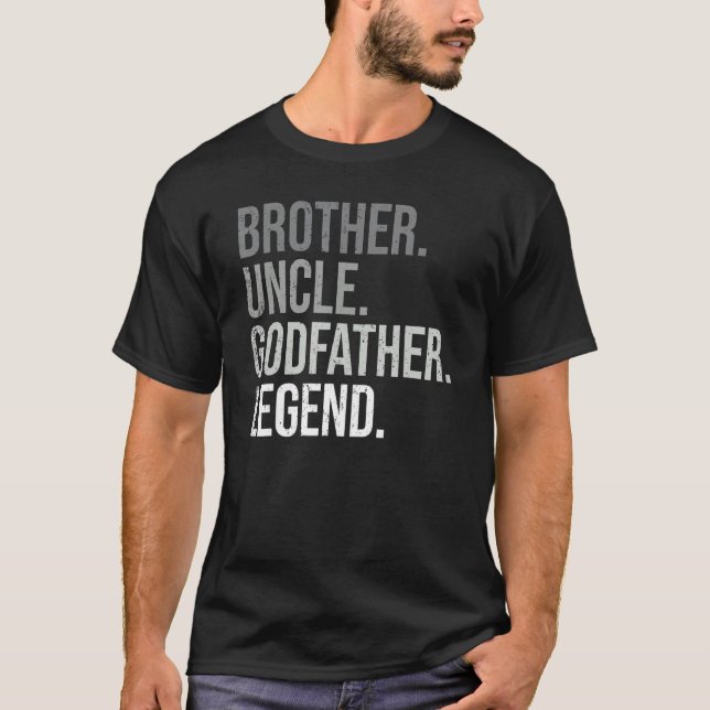 Camiseta Brother Uncle Godfather Legend Fun Best  Uncle (Anverso)