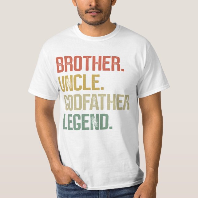 Camiseta Brother Uncle Godfather Legend Gifts from Godchild (Anverso)
