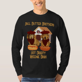 Camiseta Brothers Butter Hot Diggity Weenie Dogs Tee