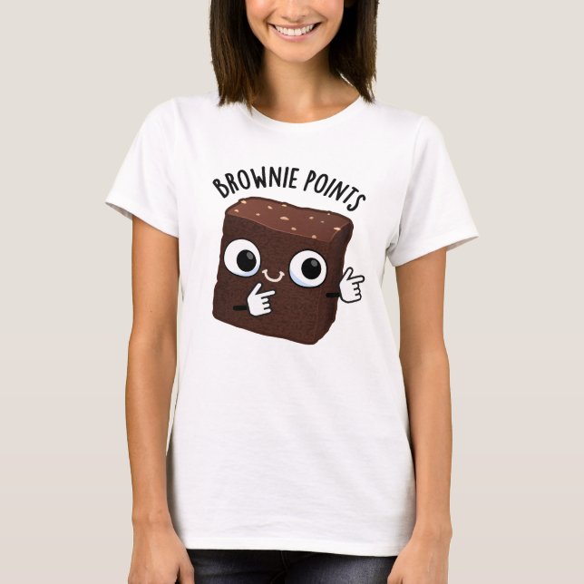 Camiseta Brownie Points Funny Snack Pun  (Anverso)