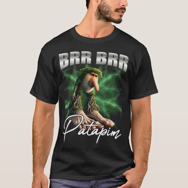 Camiseta Brr Brr Patapim Funny Meme Chaos (Anverso)