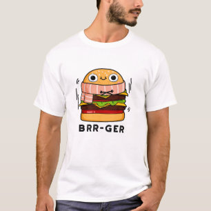 Camiseta Brr-ger Funny Freezing Burger Pun