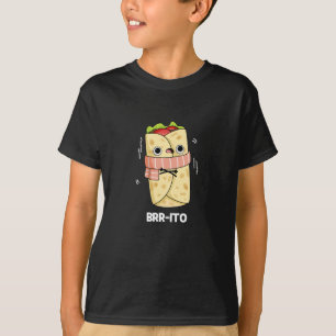 Camiseta Brr-ito Funny Freezando Burrito Frío Pun Dark BG