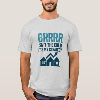 Camiseta BRRRR Es Mi Estrategia Premium
