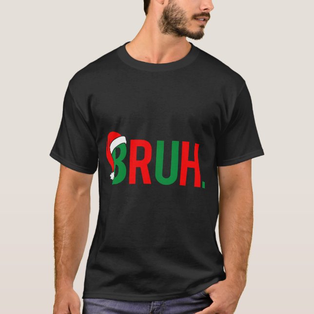 Camiseta Bruh (Anverso)