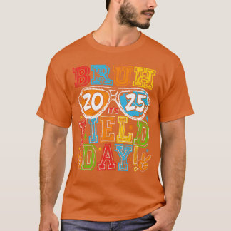 Camiseta Bruh 2025 Es el Día de Campo Que Comiencen los Jue