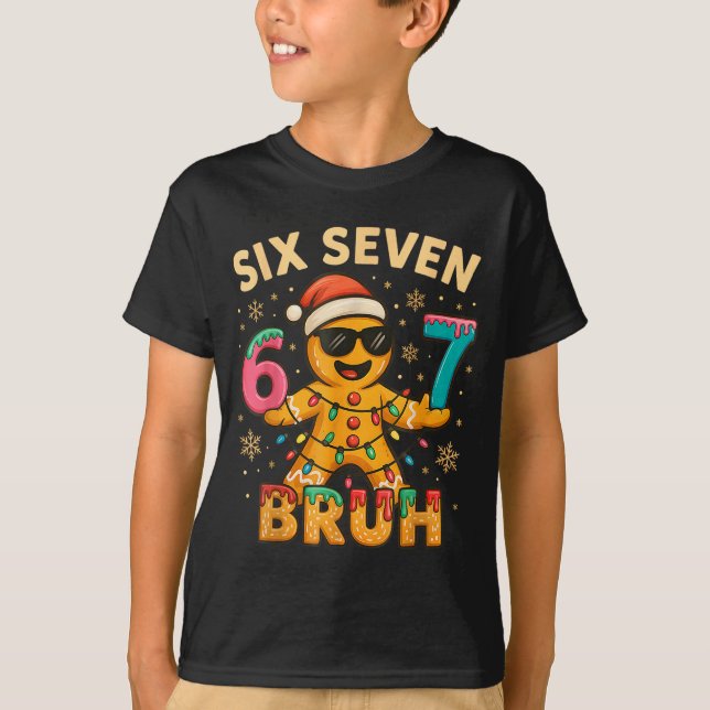 Camiseta Bruh 67 Christmas Six Seven Gingerbreadman Boys 67 (Anverso)