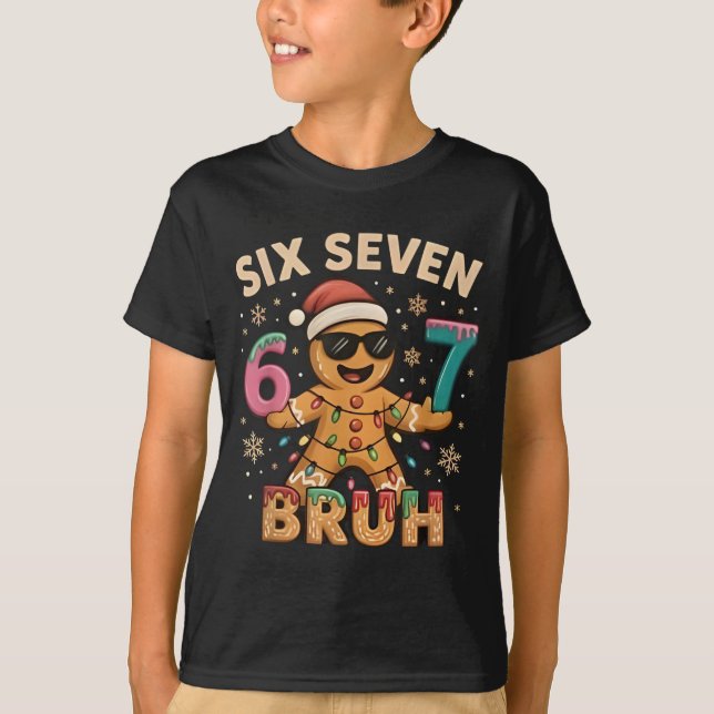 Camiseta Bruh 67 Christmas Six Seven Gingerbreadman Boys 67 (Anverso)