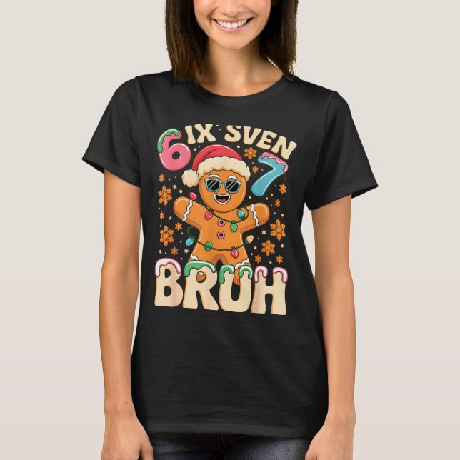 Camiseta Bruh 67 Christmas Six Seven Gingerbreadman Boys 67 (Anverso)
