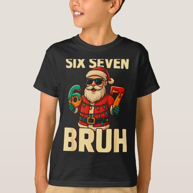 Camiseta Bruh 67 Christmas Six Seven Meme Santa Boys 6 7 Ch (Anverso)