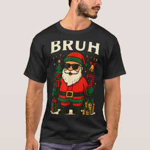 Camiseta Bruh 67 Seis Siete 6 7 Meme Navidad Santa Pijama