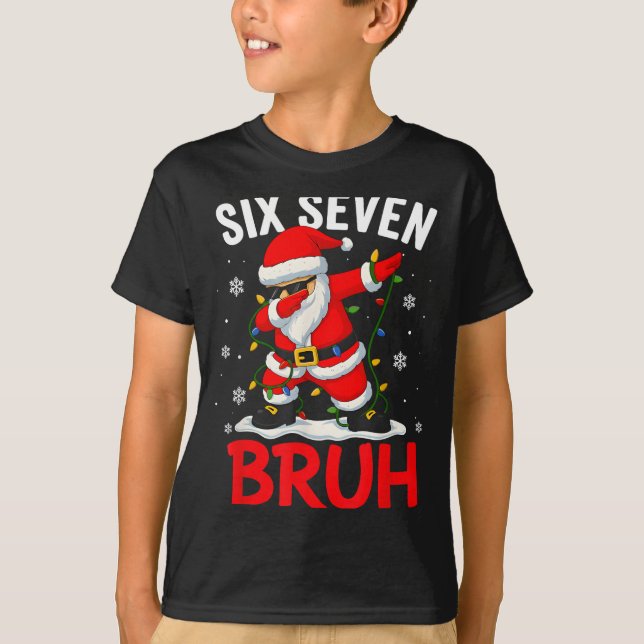 Camiseta Bruh 67 Six Seven Santa Dabbing Christmas Meme Boy (Anverso)