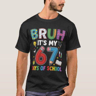 Camiseta Bruh 6 7 Días Divertido Retro