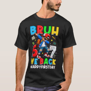 Camiseta Bruh 6 Volvemos De Vuelta Con El Niño Dabbing Al C