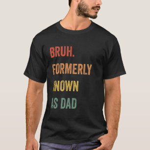 Camiseta Bruh Anteriormente Conocido Como El Campeón Del Ch