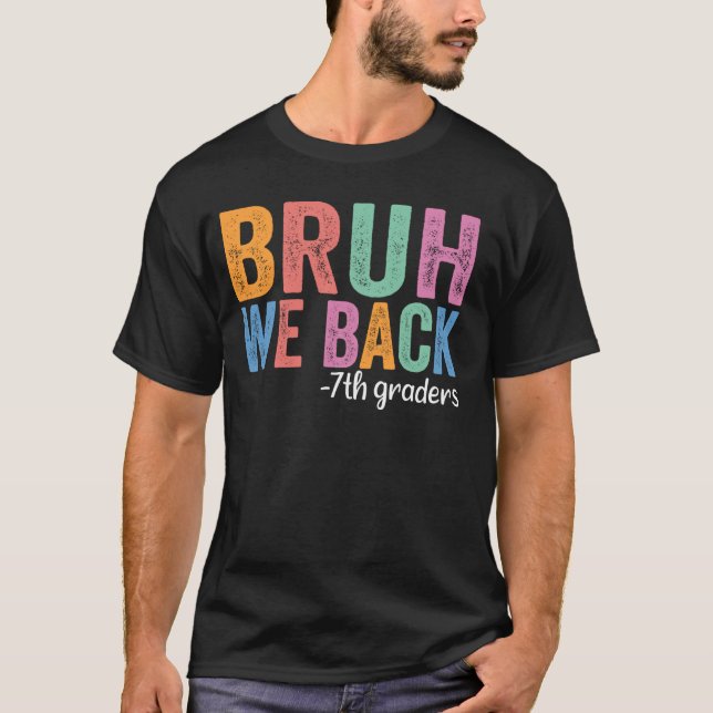 Camiseta Bruh apoyamos a los 7º graduadores graciosos de vo (Anverso)