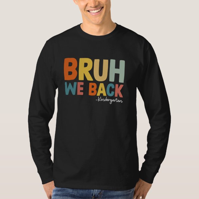 Camiseta Bruh apoyamos a los estudiantes de guardería Prime (Anverso)
