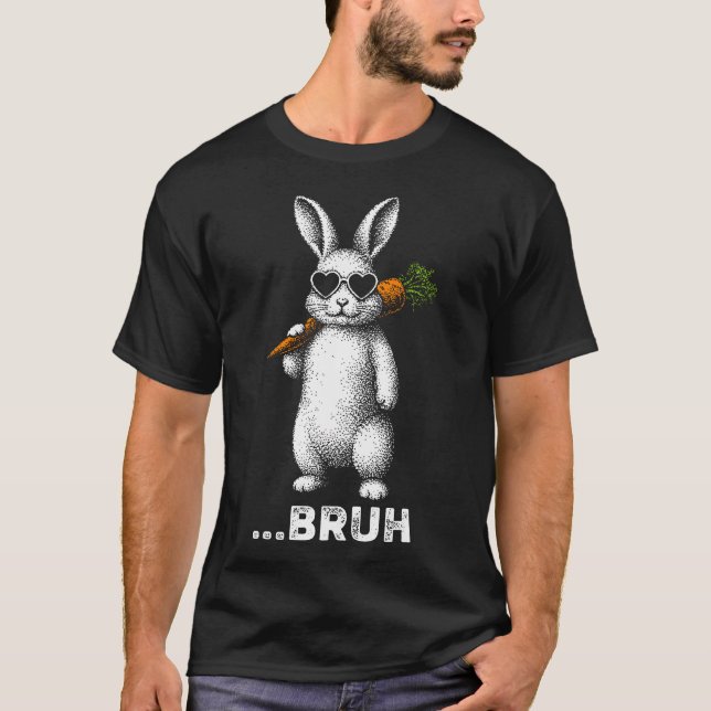 Camiseta Bruh Bunny Face With Sunglasses Easter Day For (Anverso)