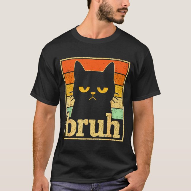 Camiseta Bruh Cat Meme Graphic – Funny Cat Retro Meme For T (Anverso)