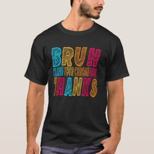 Camiseta Bruh Charge Tu Chromebook Gracias Profesores Graci