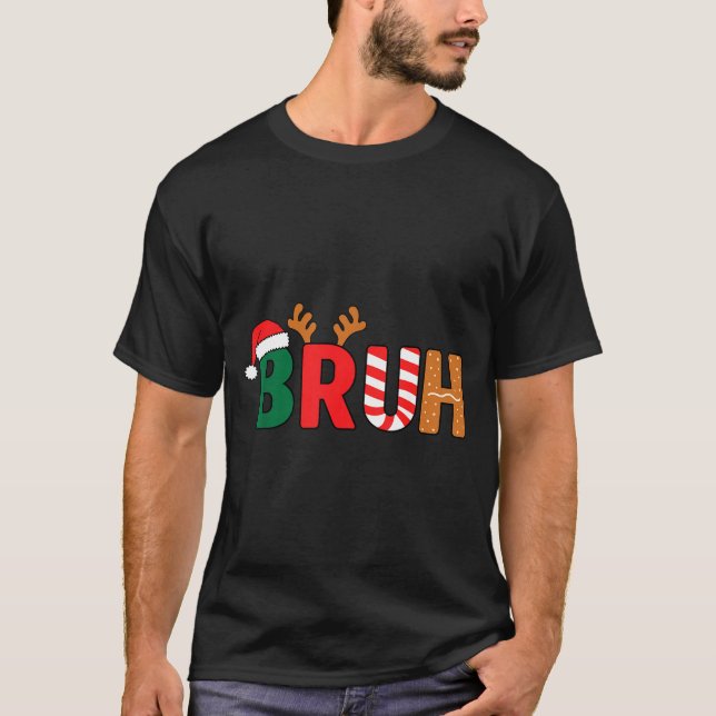 Camiseta Bruh Christmas Shirt Teens Boys Xmas Kids Funny Ch (Anverso)