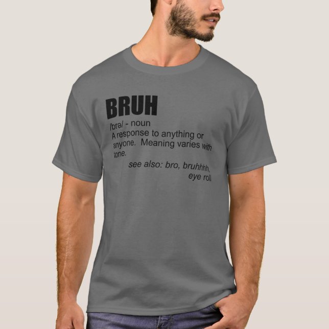 Camiseta Bruh Definition Brother Bro Boys Men's Teens Bruh (Anverso)