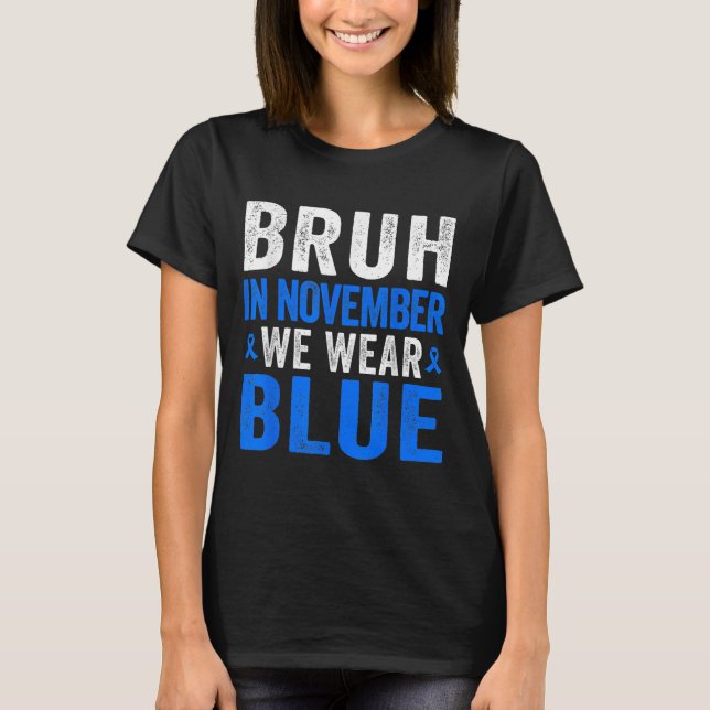 Camiseta Bruh En Noviembre Usamos Cinta Azul Retro Diabete (Anverso)