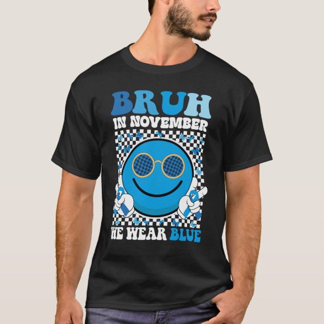 Camiseta Bruh En Noviembre Usamos Conciencia Sobre La Diabe (Anverso)