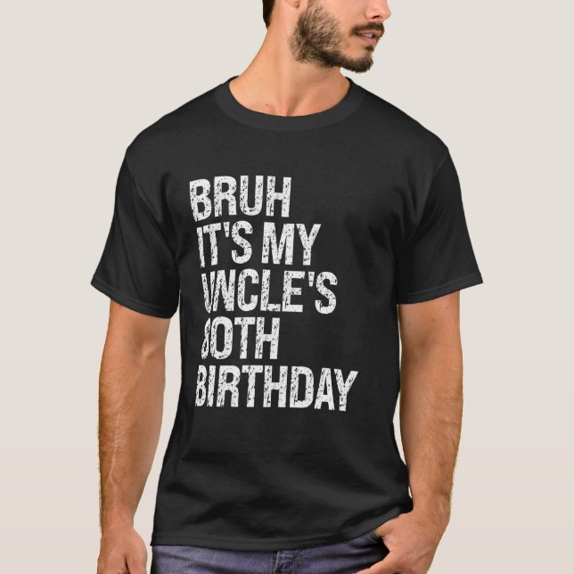 Camiseta Bruh es el 80 aniversario de mi tío Rey Feliz cuer (Anverso)