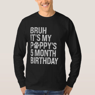 Camiseta Bruh es el amor de perro Mascota de cumpleaños de