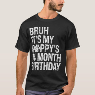 Camiseta Bruh es el amor de perro Mascota de cumpleaños de