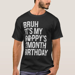 Camiseta Bruh es el amor de perro Mascota de cumpleaños de