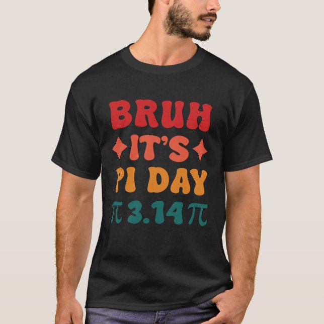 Camiseta Bruh es el día del Pi (Anverso)