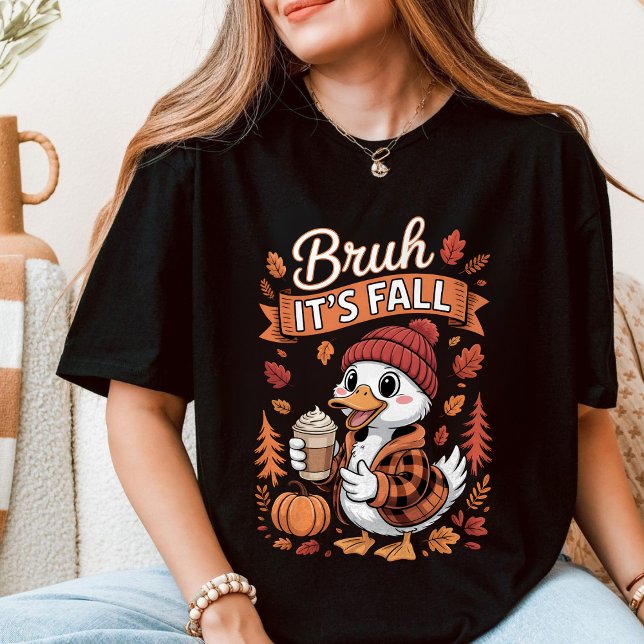 Camiseta Bruh es la especia de calabaza de pato desgraciado (Subido por el creador)