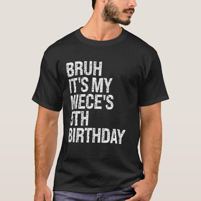 Camiseta Bruh es la princesa de mi sobrina de cumpleaños (Anverso)
