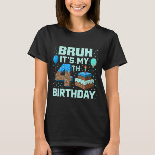 Camiseta Bruh Es mi cuarto juego de cumpleaños Pixel Boy Di