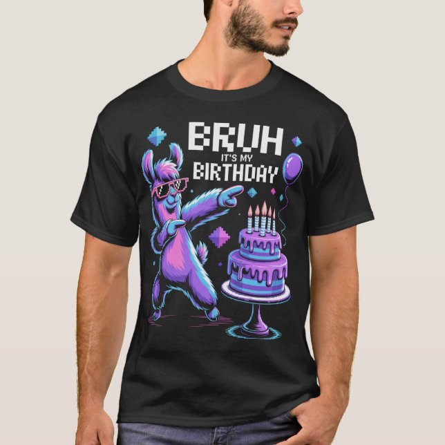 Camiseta Bruh es mi cumpleaños, Fiesta de familia Bday (Anverso)