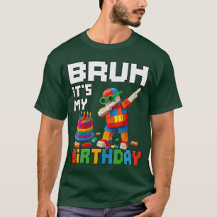 Camiseta Bruh Es Mi Cumpleaños Maestro Constructor Bloque L