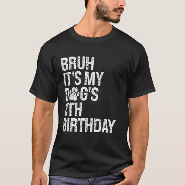 Camiseta Bruh es mi curioso perro el octavo cumpleaños de P (Anverso)