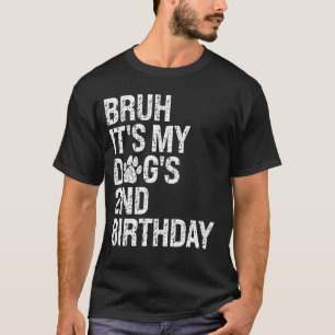 Camiseta Bruh es mi curioso perro el segundo Mascota de cum