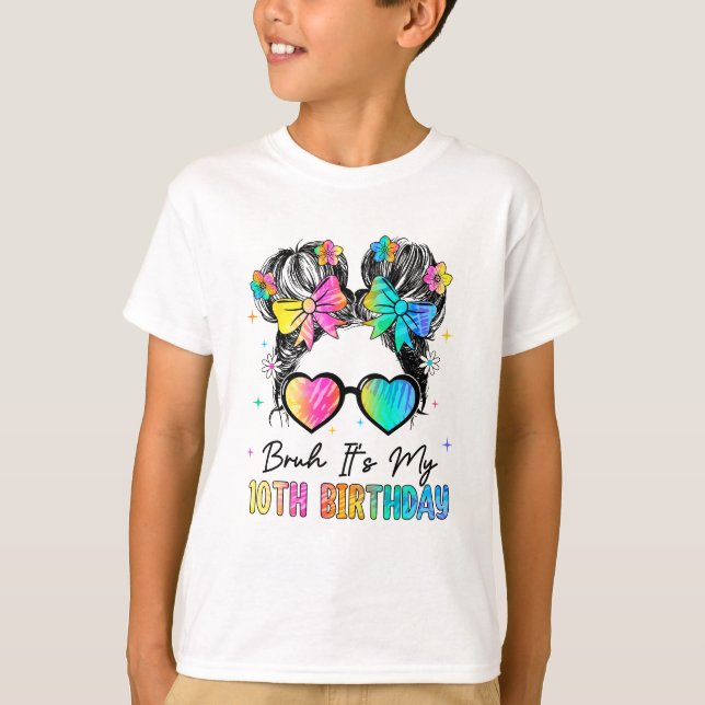 Camiseta Bruh es mi décimo cumpleaños 10 años (Anverso)