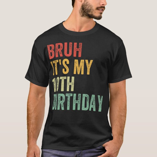 Camiseta Bruh Es Mi Décimo Cumpleaños De Dos Años (Anverso)