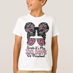 Camiseta Bruh Es Mi Día 100 De Preescolar Moño Desordenado